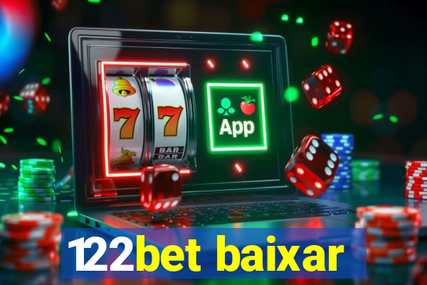 122bet baixar